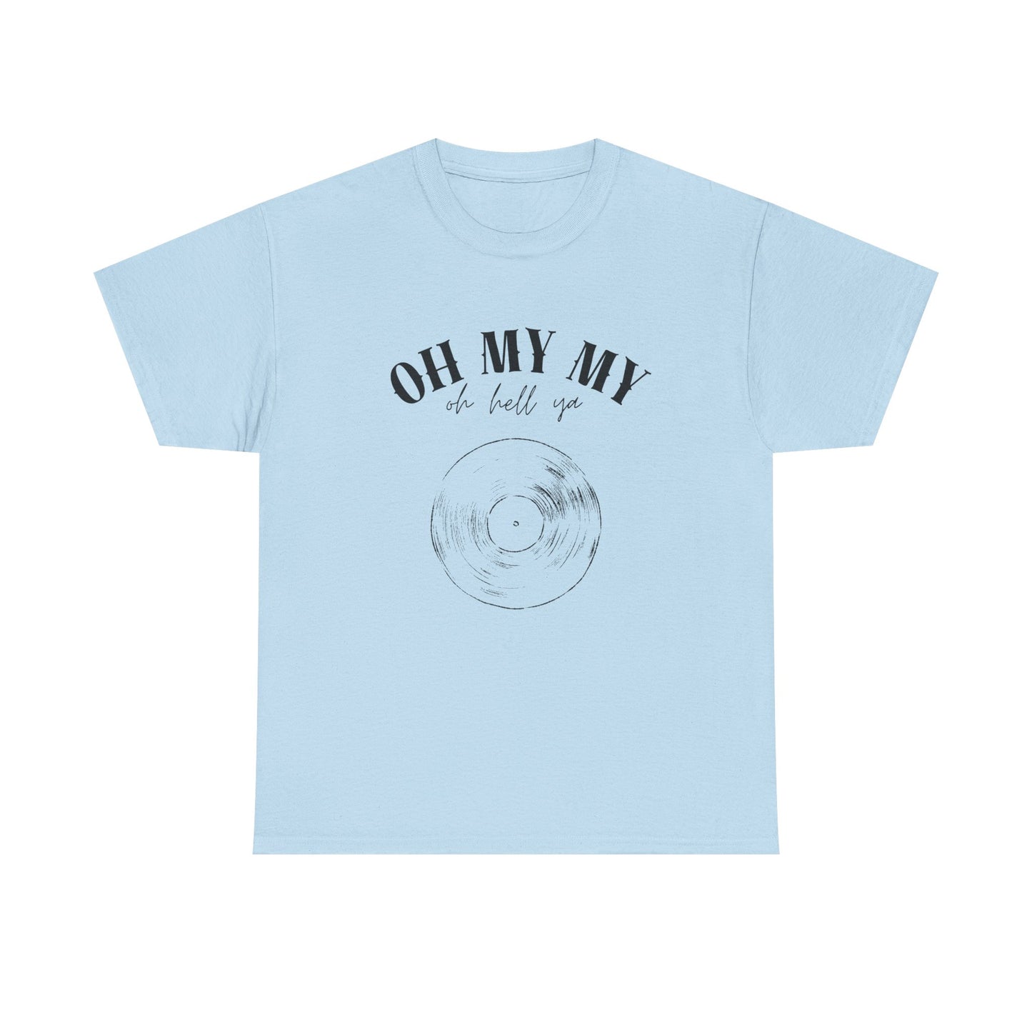 Oh My My Vintage Vinyl Graphic // Unisex Heavy Cotton Tee - Perfect for Music Lovers