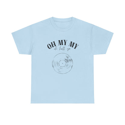 Oh My My Vintage Vinyl Graphic // Unisex Heavy Cotton Tee - Perfect for Music Lovers
