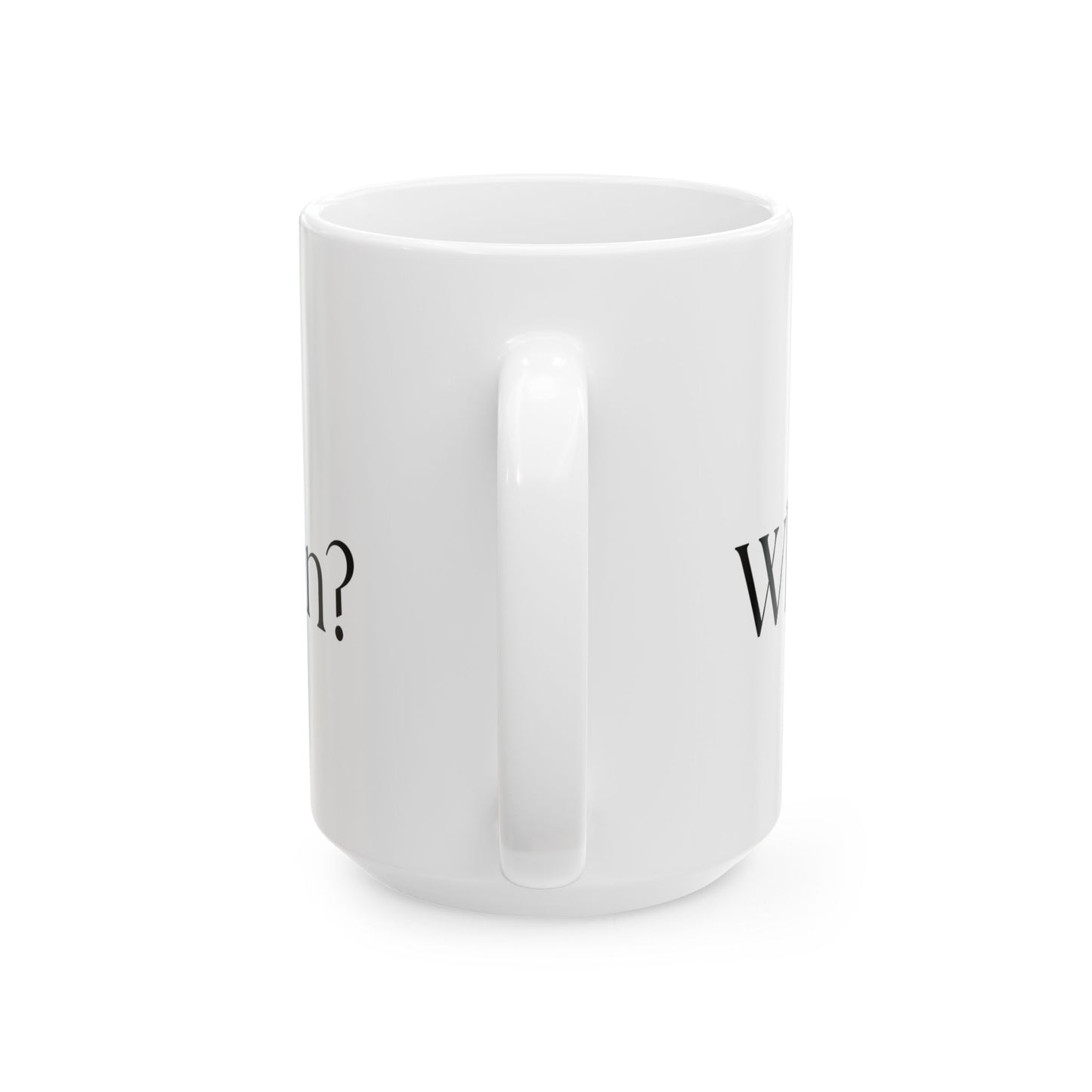 Talky Day // Ceramic Mug, (11oz, 15oz)