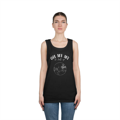 Oh My My Cool Vinyl Record // Unisex Heavy Cotton Tank Top - Graphic Tee