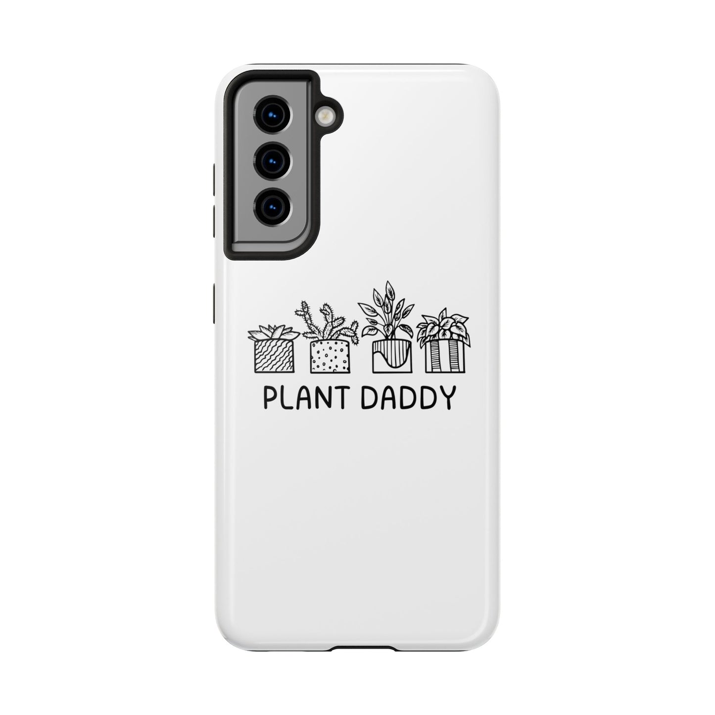 Plant Daddy // Phone Case