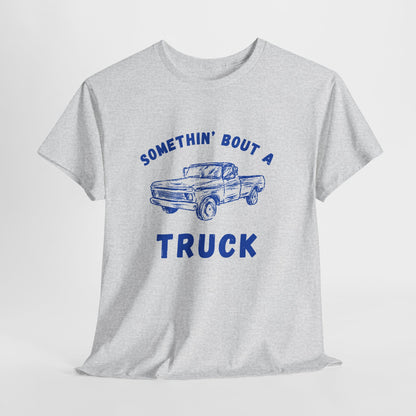 Somethin' Bout A Truck - Cobalt Distressed // Vintage Truck Graphic Unisex Heavy Cotton Tee - Perfect for Truck Lovers