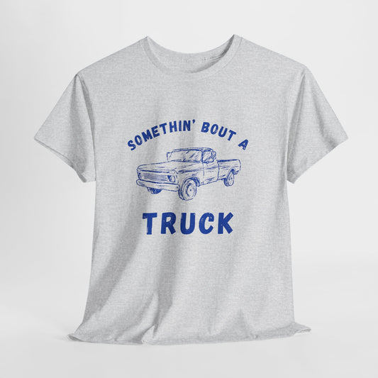 Somethin' Bout A Truck - Cobalt Distressed // Vintage Truck Graphic Unisex Heavy Cotton Tee - Perfect for Truck Lovers