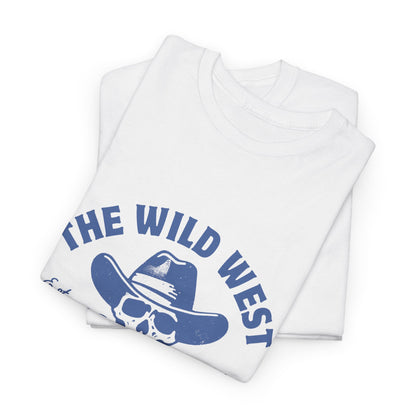 The Wild West Never Dies Unisex Heavy Cotton Tee