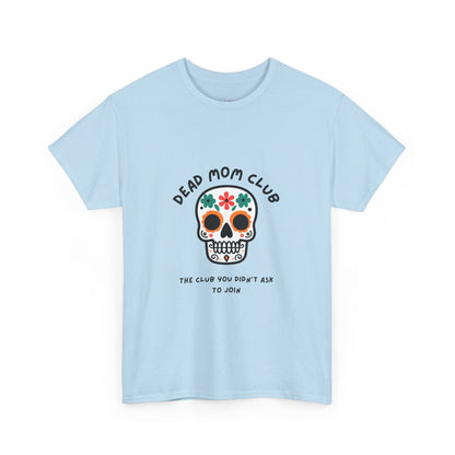 Dead Mom Club Skull // Short Sleeve Tee