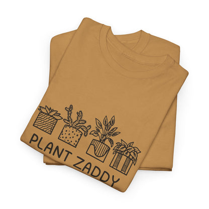 Plant Zaddy // Unisex Heavy Cotton Tee - Perfect for Everyday Comfort