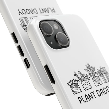 Plant Daddy // Phone Case