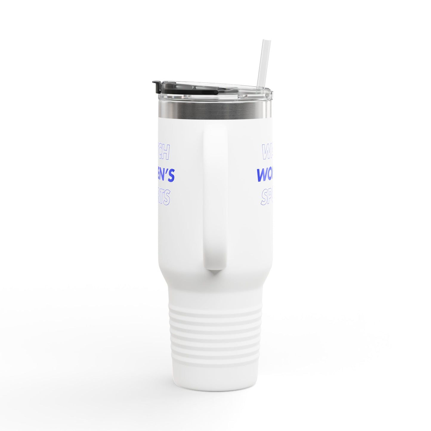 Watch Women's Sports // Insulated Travel Mug, 40oz - Blue Text