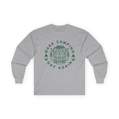 Make Camping Gay Again // Long Sleeve Tee - Unisex Ultra Cotton Shirt for Outdoor Enthusiasts