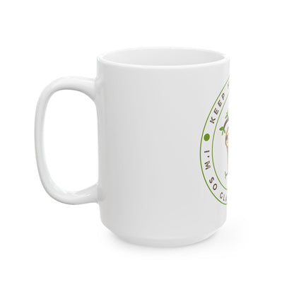 Keep Hanging On Sloth // Ceramic Mug, (11oz, 15oz)