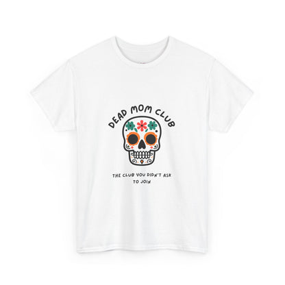 Dead Mom Club Skull // Short Sleeve Tee