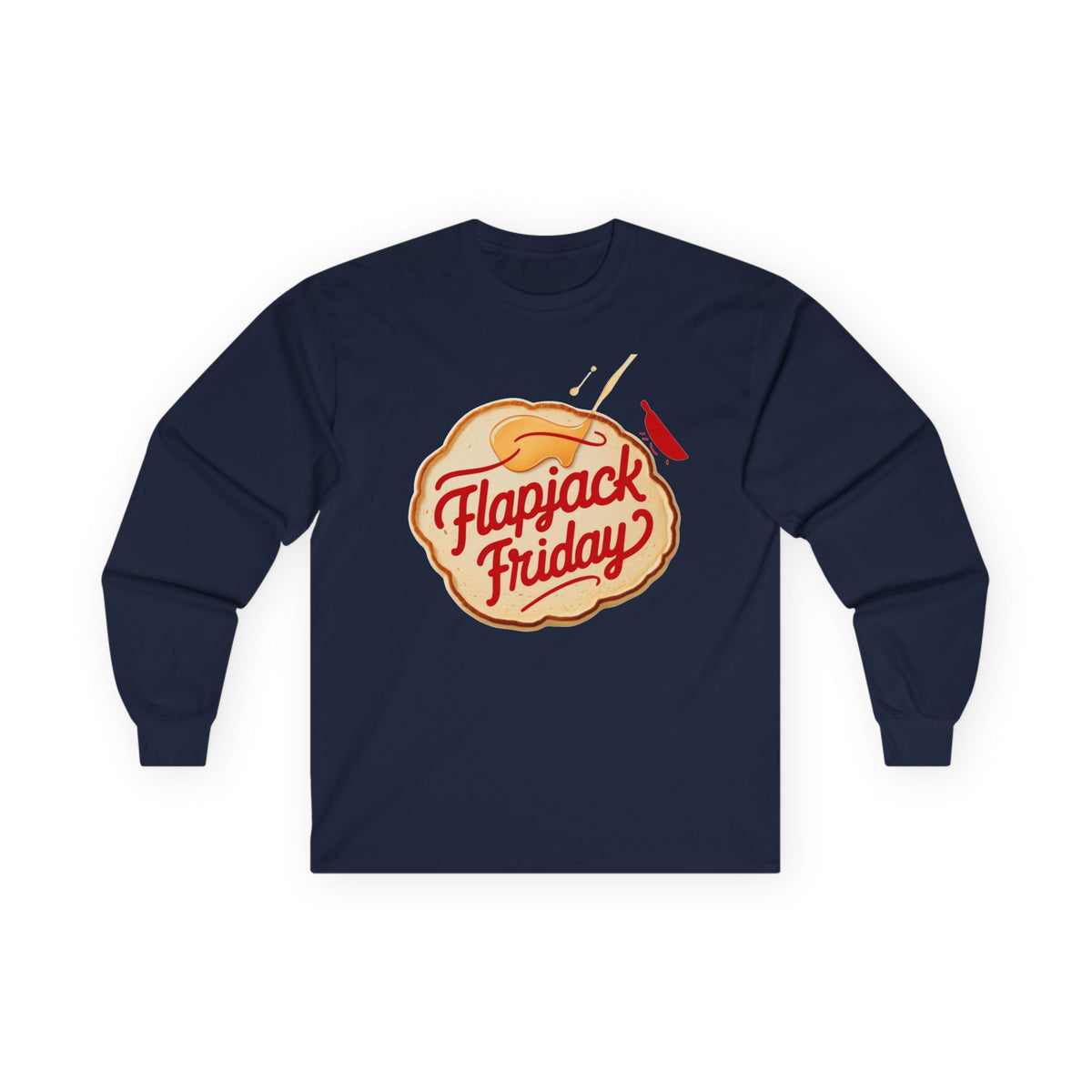 Flapjack Friday // Unisex Ultra Cotton Long Sleeve Tee