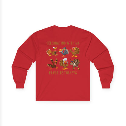 Friendsgiving with My Favorite Turkeys // Unisex Ultra Cotton Long Sleeve Tee