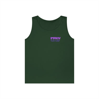 Improv, "Yes, And" Double-sided // Vibes Unisex Heavy Cotton Tank Top