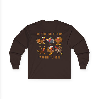 Friendsgiving with My Favorite Turkeys // Unisex Ultra Cotton Long Sleeve Tee