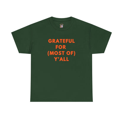 Grateful for (most of) Y'all // Unisex Jersey Short Sleeve Tee