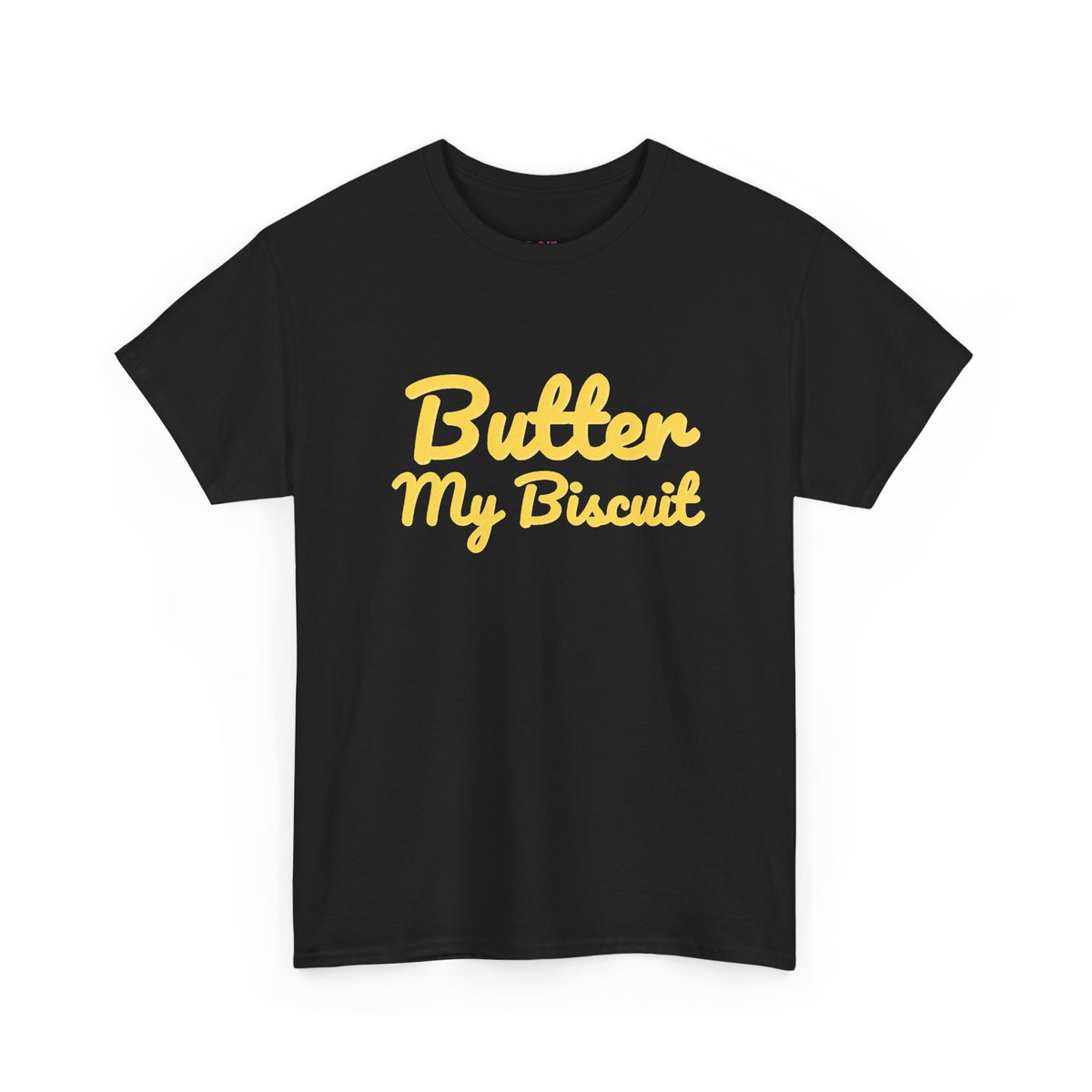 Butter My Biscuit Unisex Heavy Cotton Tee - Fun & Playful Graphic T-Shirt
