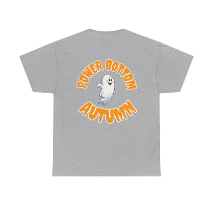 'Power Bottom Autumn' White Ghost // Halloween Ghost Unisex Heavy Cotton Tee