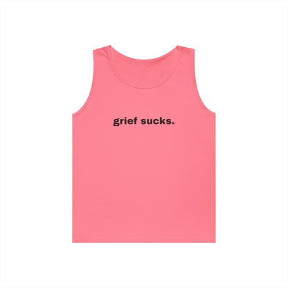 Grief Sucks // Unisex Heavy Cotton Tank Top