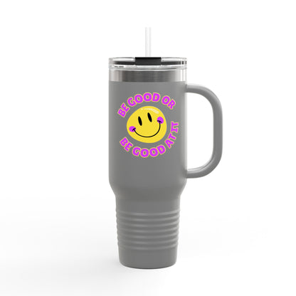 Be Good or Be Good At It Crooked Smiley // Insulated Travel Mug, 40oz - Blue Text