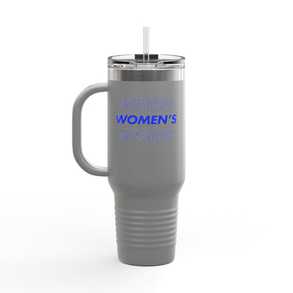 Watch Women's Sports // Insulated Travel Mug, 40oz - Blue Text