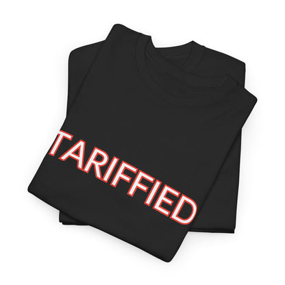 Tarrified // Unisex Heavy Cotton Tee - Scary Economy Statement Shirt