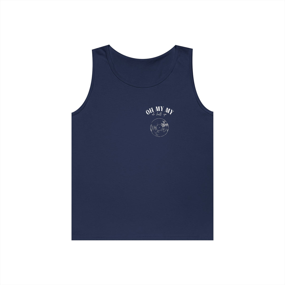 Oh My My - Pocket Placement Cool Vinyl Record // Unisex Heavy Cotton Tank Top - Graphic Tee