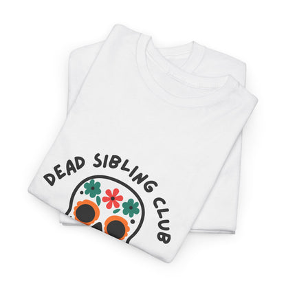 Dead Sibling Club Skull // Short Sleeve Tee