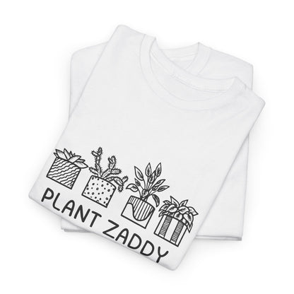 Plant Zaddy // Unisex Heavy Cotton Tee - Perfect for Everyday Comfort