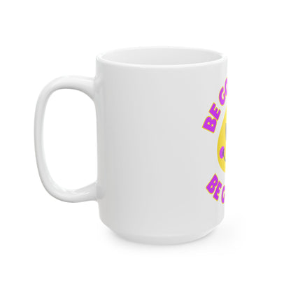 Be Good or Be Good At It Crooked Smiley // Ceramic Mug, (11oz, 15oz)