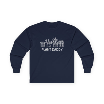 Plant Daddy // Long Sleeve Tee - Perfect Gift for Plant Lovers