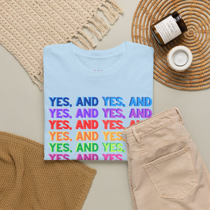 Improv, Multi Color "Yes, And" // Colorful Affirmation Unisex Heavy Cotton Tee