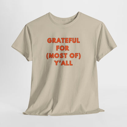 Grateful for (most of) Y'all // Unisex Jersey Short Sleeve Tee