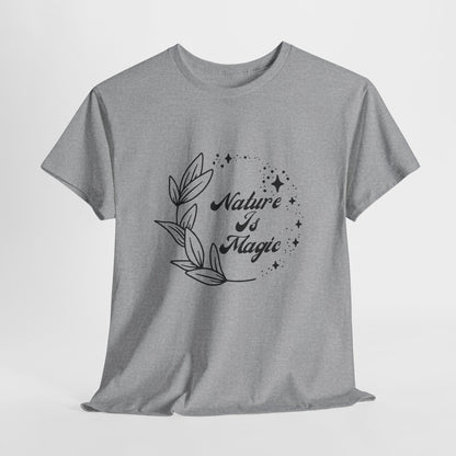 Nature is Magic // Unisex Heavy Cotton Tee - Nature-Themed Casual Wear