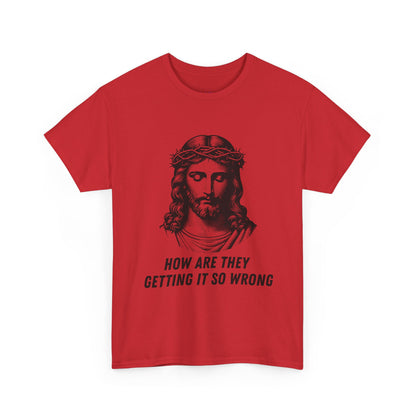 Christ-Inspired Unisex Heavy Cotton Tee - How Are They Getting It So Wrong?