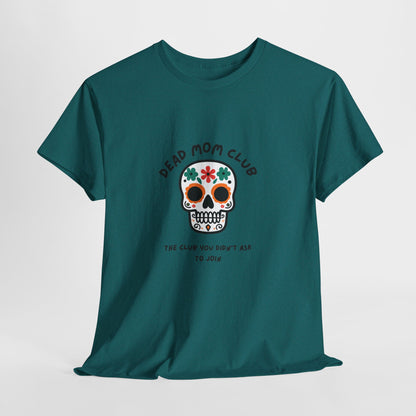 Dead Mom Club Skull // Short Sleeve Tee