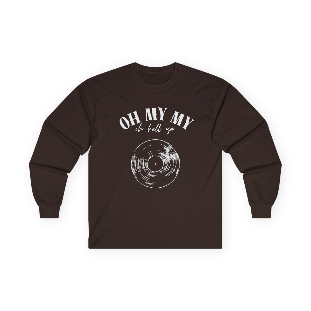 Oh My My // Unisex Long Sleeve Tee - Retro Vinyl Graphic
