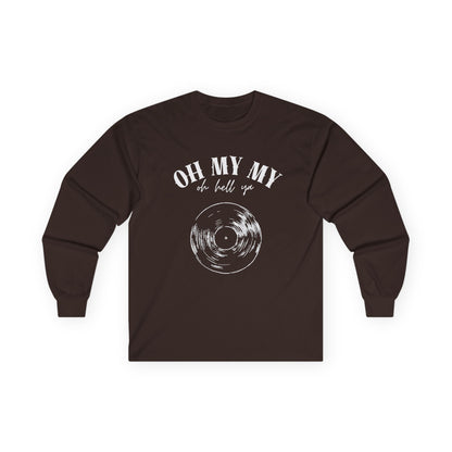 Oh My My // Unisex Long Sleeve Tee - Retro Vinyl Graphic
