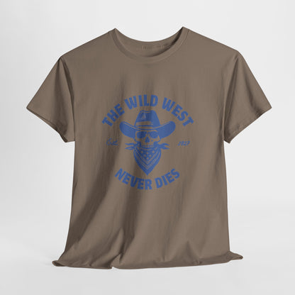 The Wild West Never Dies Unisex Heavy Cotton Tee