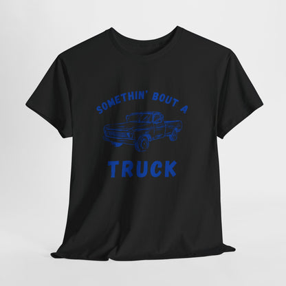 Somethin' Bout A Truck - Cobalt Distressed // Vintage Truck Graphic Unisex Heavy Cotton Tee - Perfect for Truck Lovers