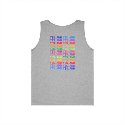 Improv, "Yes, And" Double-sided // Vibes Unisex Heavy Cotton Tank Top