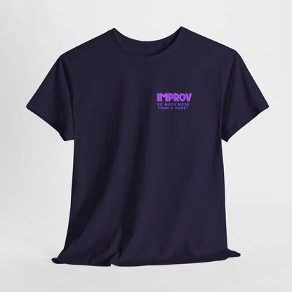 Improv, Multi Color "Yes, And" Double-sided // Colorful Affirmation Unisex Heavy Cotton Tee