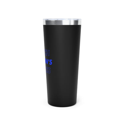 Watch Women's Sports // Copper Vacuum Insulated Tumbler, 22oz - Blue Text