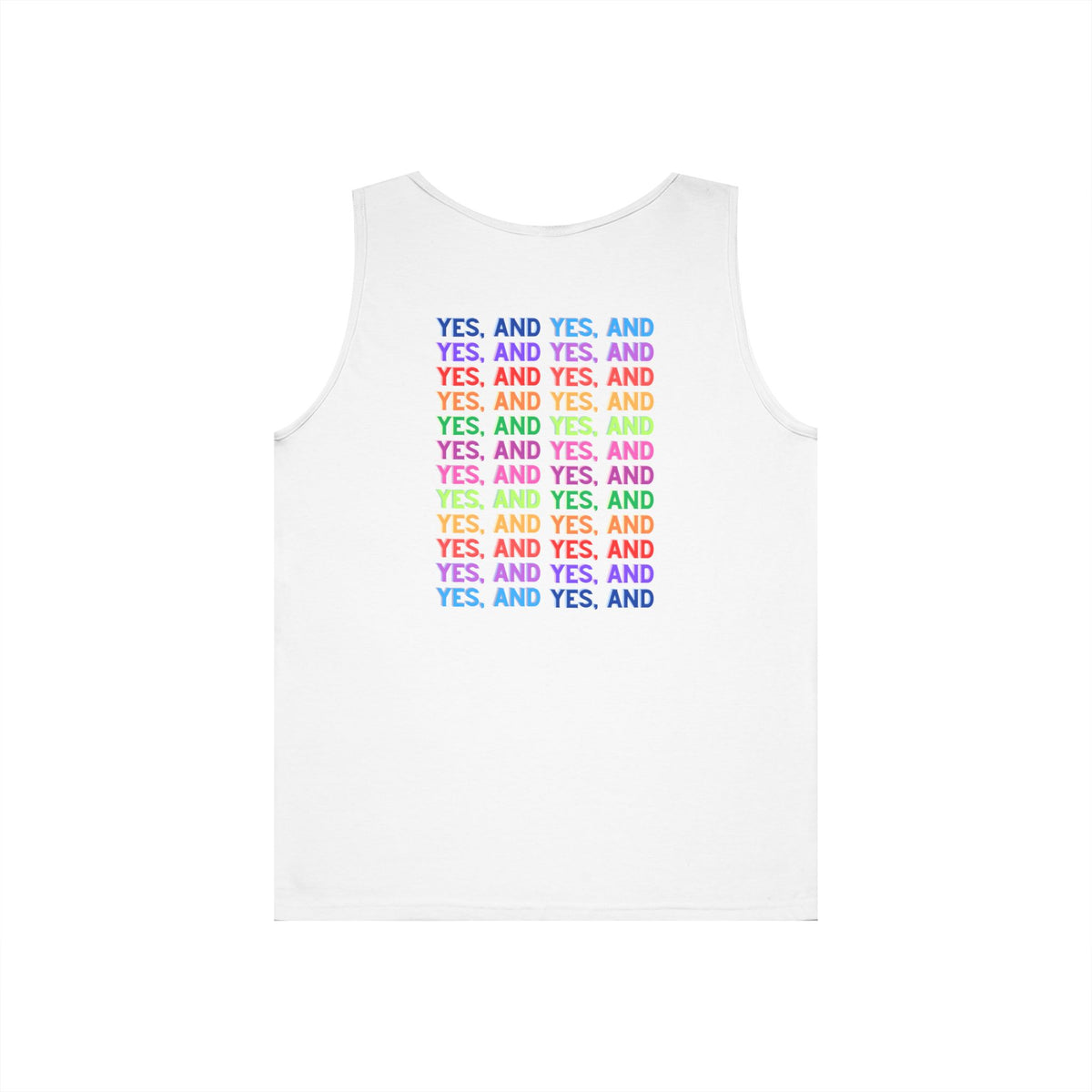Improv, "Yes, And" Double-sided // Vibes Unisex Heavy Cotton Tank Top