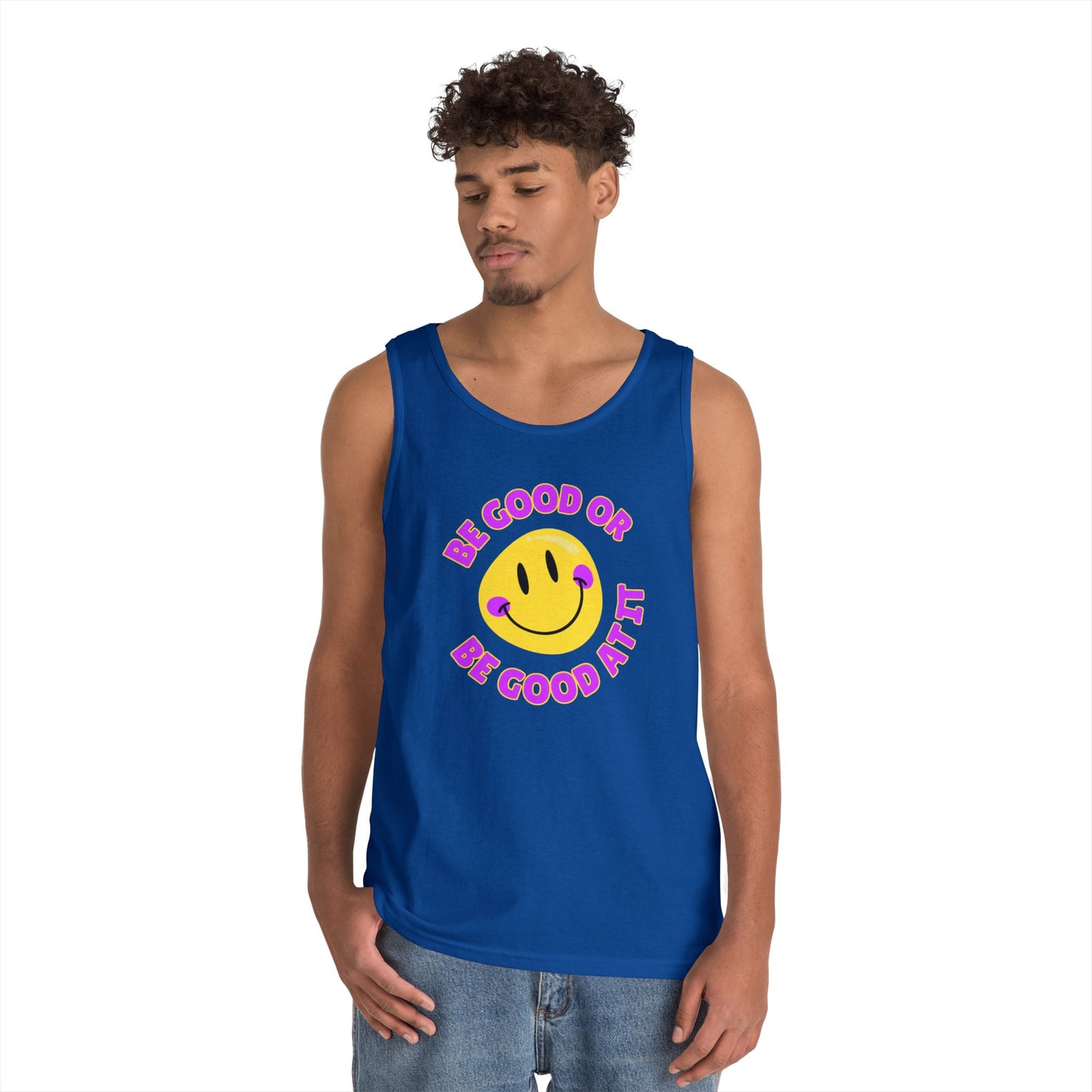 Be Good Or Be Good At It Smiley // Unisex Heavy Cotton Tank Top