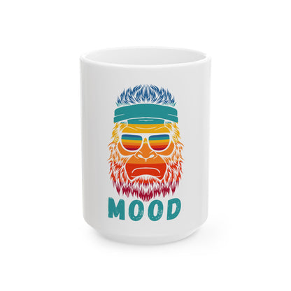 Bigfoot Mood // Ceramic Mug, (11oz, 15oz)