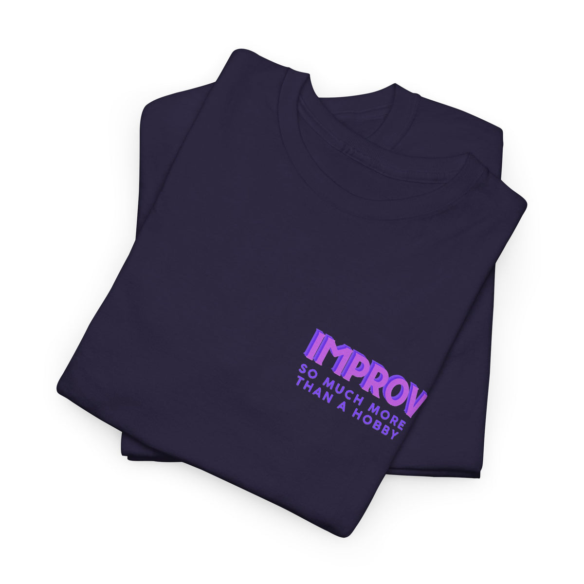 Improv, Multi Color "Yes, And" Double-sided // Colorful Affirmation Unisex Heavy Cotton Tee