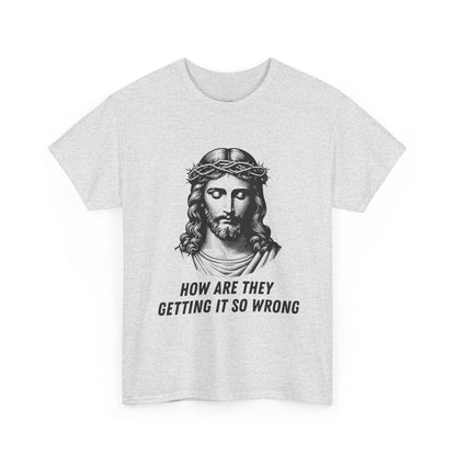 Christ-Inspired Unisex Heavy Cotton Tee - How Are They Getting It So Wrong?