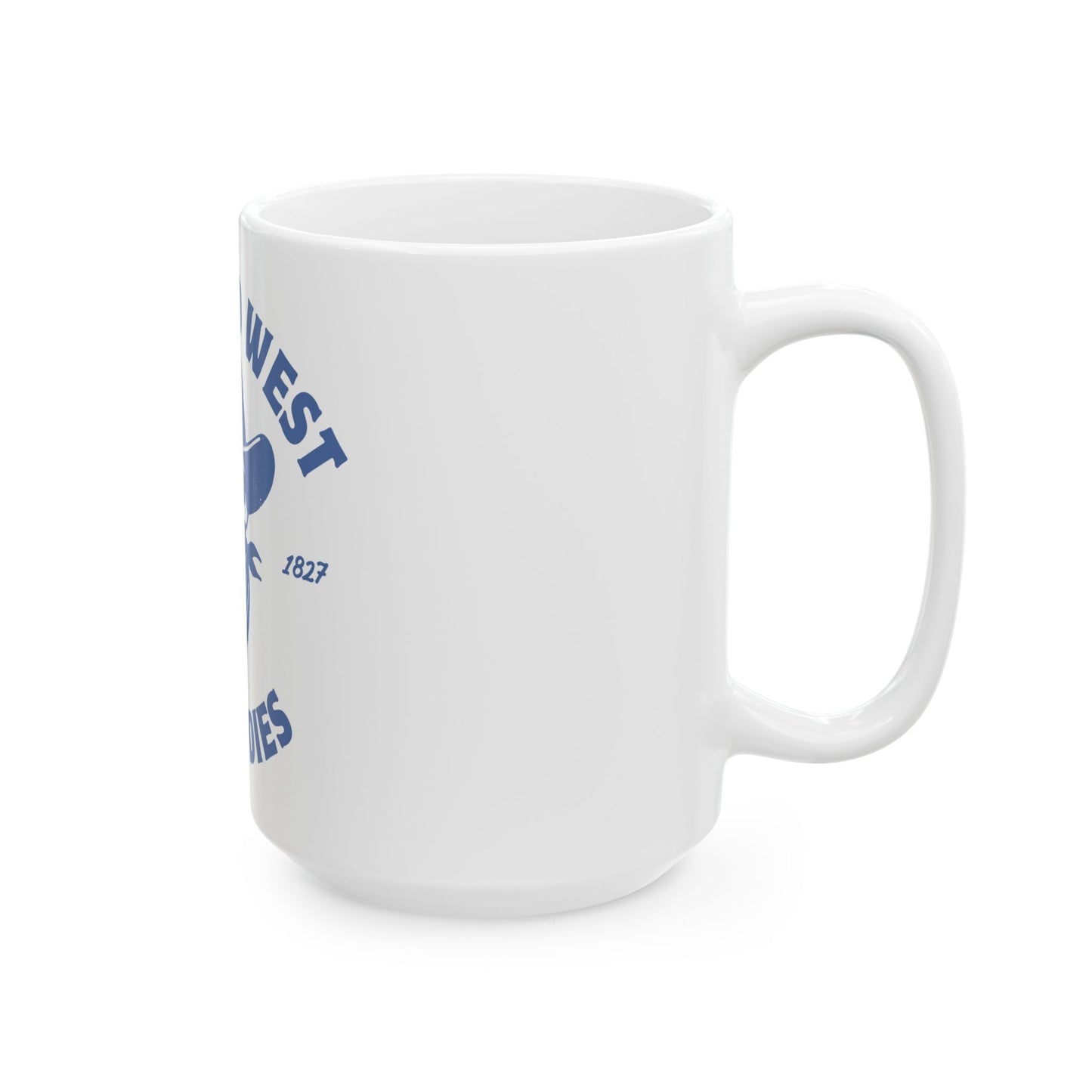The Wild West Never Dies // Ceramic Mug, (11oz, 15oz)