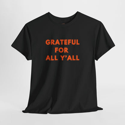 Grateful for All Y'all // Unisex Jersey Short Sleeve Tee